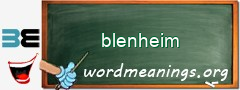 WordMeaning blackboard for blenheim